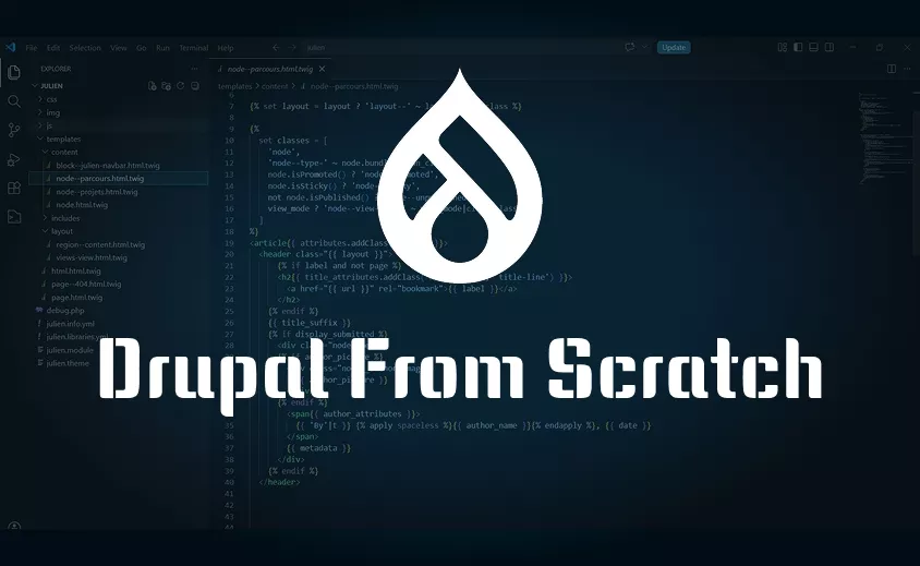 Créer un thème Drupal from scratch par Julien Fontvieille, développeur front-end Drupal